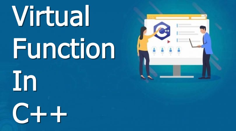 Virtual Functions in C++: Syntax, Benefits & Implementation